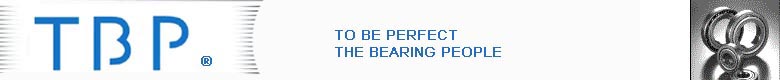 TBP, means "The Bearing People, To Be Perfect", it is based on Cixi, Ningbo, China. TBP is a group of factories since 2003, especial for all kinds of special bearings, including sprag freewheel(CSK Type one way clutch bearing), fishing reel one way bearing, miniature ball bearings & super precision bearing (dental bearings for high speed and low speed handpiece), thin type ball bearings, automotive bearings (clutch release bearings, wheel bearing, tensioner bearing, air conditioning bearings, alternator Bearings), Hybrid ceramic ball bearings. plastic roller bearings, stainless steel ball bearing. Our standard bearings including ball bearings, tapered roller bearings, needle bearing, bearing units, Rod Ends and Rod End Balls, Agricultural machinery Bearings, Linear Bearings. Our another brand is ESL, and we will do our best to be "Excellent Service Leader" in 21 century!